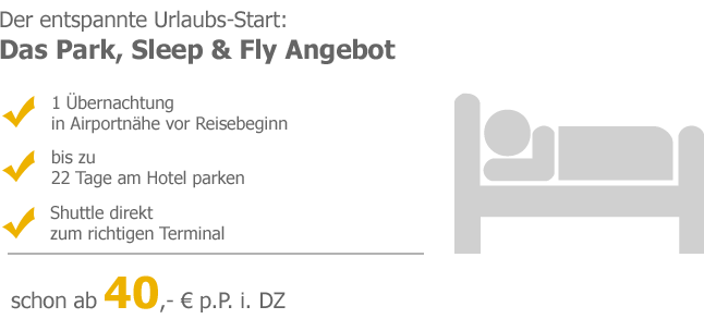 Das Park Sleep & Fly Paket von Parken-und-Fliegen.de
